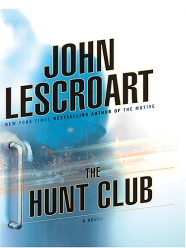 9780786282890: The Hunt Club (Wyatt Hunt)