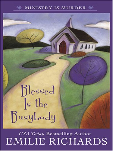9780786282951: Blessed Is the Busybody (Thorndike Press Large Print Core Series)