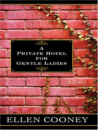 Stock image for A Private Hotel for Gentle Ladies for sale by More Than Words