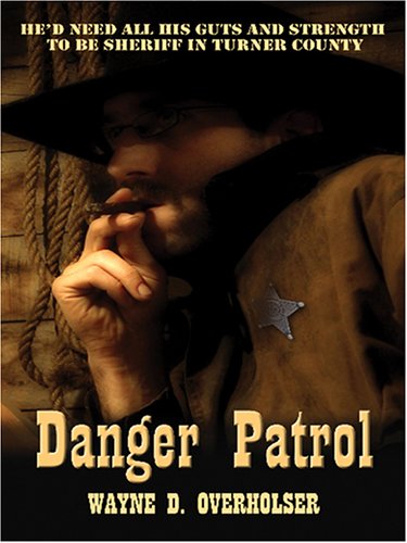 Stock image for Danger Patrol for sale by OwlsBooks