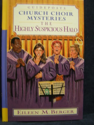 Stock image for The Highly Suspicious Halo (Church Choir Mysteries #5) for sale by HPB-Diamond