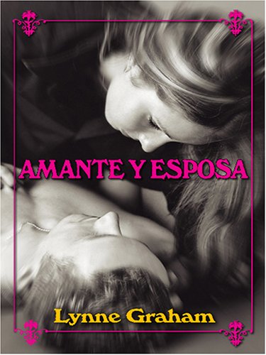 Beispielbild fr Amante y Esposa zum Verkauf von Better World Books