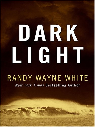 Dark Light (9780786284344) by White, Randy Wayne