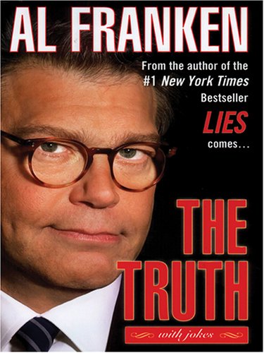 The Truth (9780786284535) by Franken, Al