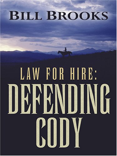 Beispielbild fr Law for Hire : Defending Cody zum Verkauf von Better World Books