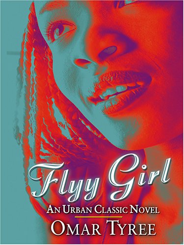 9780786284917: Flyy Girl