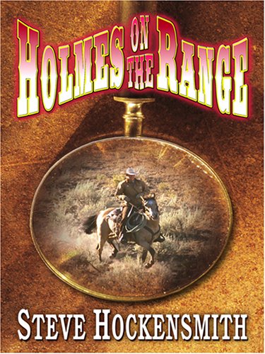 9780786285334: Holmes on the Range
