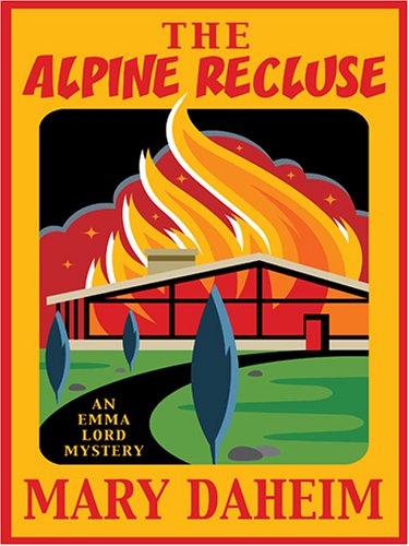 The Alpine Recluse: An Emma Lord Mystery (9780786286300) by Daheim, Mary