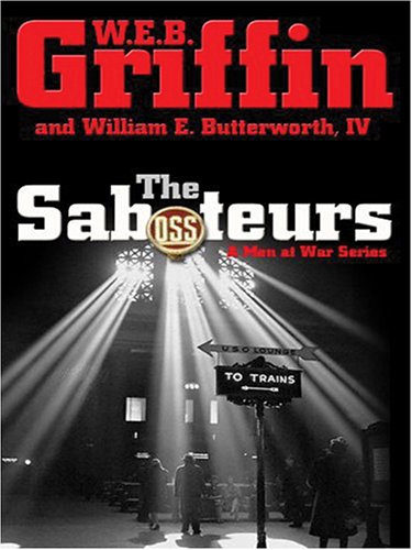 9780786286317: The Saboteurs: 05 (Men at War (Hardcover))