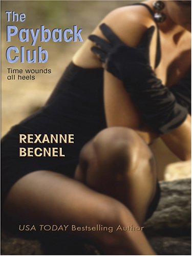 The Payback Club (9780786286386) by Becnel, Rexanne