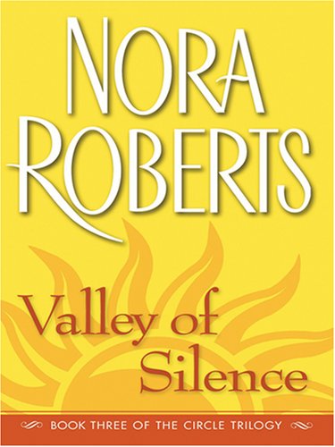 Beispielbild fr Valley of Silence (The Circle Trilogy, Book 3) zum Verkauf von Books of the Smoky Mountains