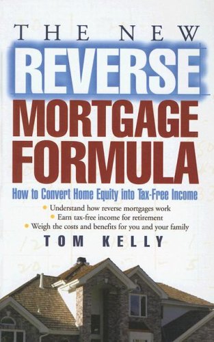 9780786286973: The New Reverse Mortgage Formula: How to Convert Home Equity into Tax-Free Income (Thorndike Health, Home & Learning)