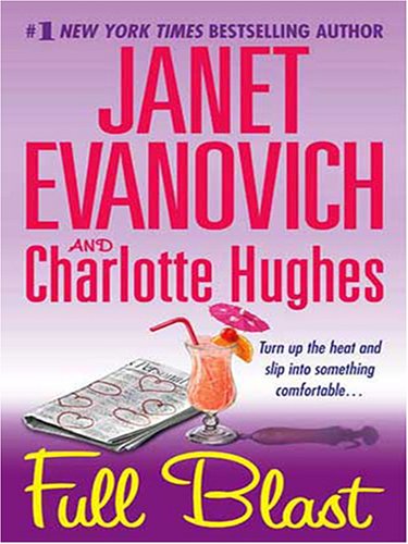 Full Blast (9780786287093) by Evanovich, Janet; Hughes, Charlotte