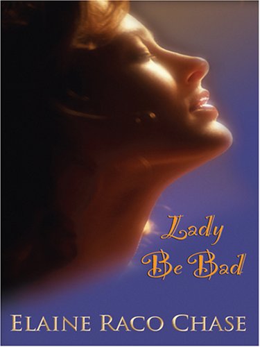 Stock image for Lady Be Bad (Thorndike Press Large Print Romance Series) for sale by WorldofBooks