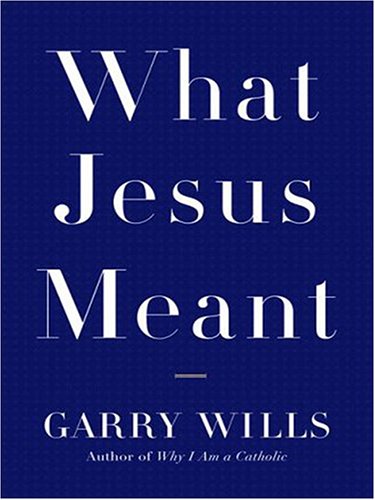 9780786287680: What Jesus Meant (Thorndike Large Print Inspirational Series)
