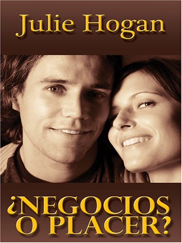 Negocios O Placer? (9780786287819) by Hogan, Julie