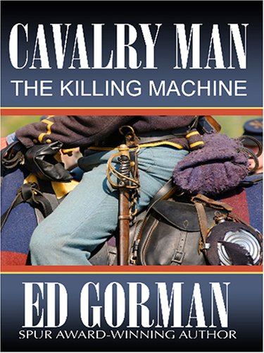 Beispielbild fr Cavalry Man : The Killing Machine zum Verkauf von Better World Books