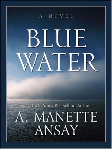 Imagen de archivo de Blue Water a la venta por Better World Books: West