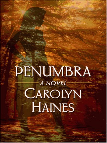 Penumbra (9780786288236) by Haines, Carolyn