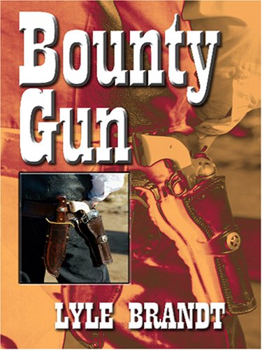 9780786289813: Bounty Gun