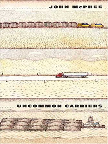 9780786290925: Uncommon Carriers (Thorndike Press Large Print Nonfiction Series)