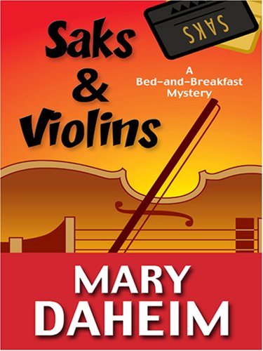 9780786290963: Saks & Violins: A Bed-and-breakfast Mystery