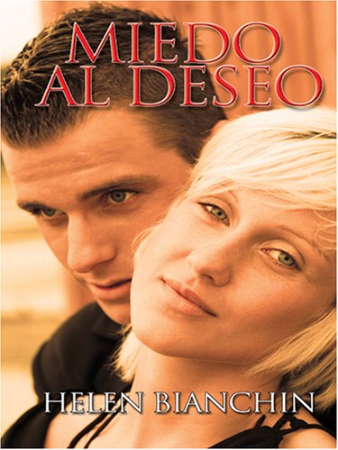9780786291052: Miedo Al Deseo/ Fear the Desire (Thorndike Press Large Print Spanish Language Series)