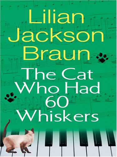 Stock image for The Cat Who Had 60 Whiskers (Large Print) for sale by Front Cover Books