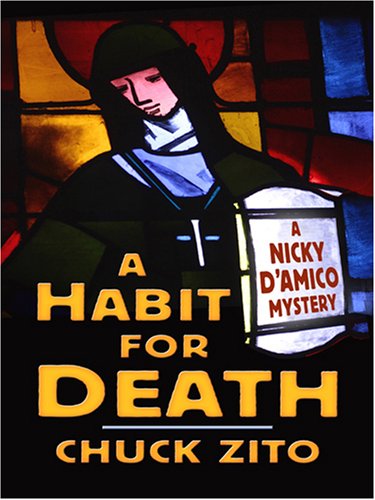 Beispielbild fr A Habit for Death: A Nicky D'amico Mystery zum Verkauf von Ergodebooks