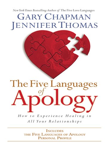 Imagen de archivo de The Five Languages of Apology: How to Experience Healing in All Your Relationships a la venta por ThriftBooks-Dallas