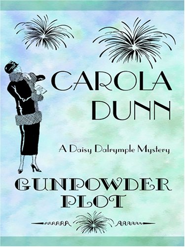 Stock image for Gunpowder Plot: A Daisy Dalrymple Mystery (Thorndike Press Large Print Mystery Series) for sale by WorldofBooks