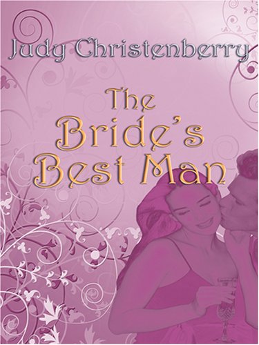 Beispielbild fr The Bride's Best Man zum Verkauf von Better World Books