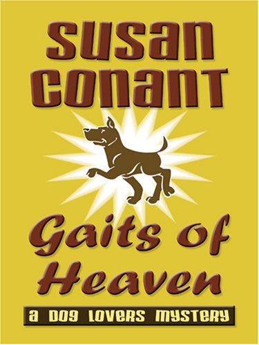 9780786292813: Gaits of Heaven: A Dog Lover's Mystery