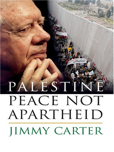 Stock image for Palestine: Peace Not Apartheid (Thorndike Press Large Print Nonfiction Series) for sale by Stephen White Books