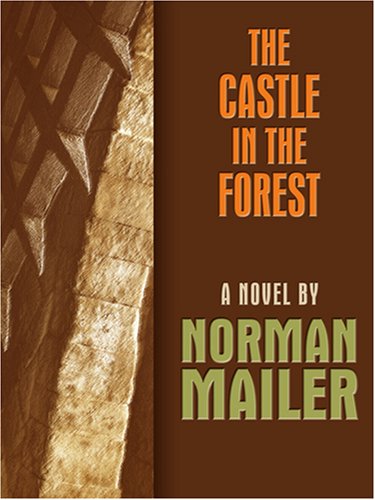 Beispielbild fr The Castle in the Forest : A Novel zum Verkauf von Better World Books