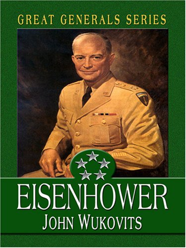9780786294183: Eisenhower (Thorndike Press Large Print Nonfiction Series)