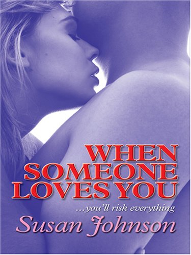 Stock image for When Someone Loves You for sale by Better World Books