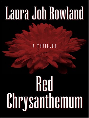 Stock image for Red Chrysanthemum (Sano Ichiro Mysteries: Thorndike Press Large Print Historical Fiction) for sale by Books of the Smoky Mountains