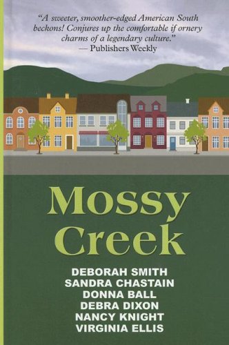 Beispielbild fr Mossy Creek zum Verkauf von Better World Books