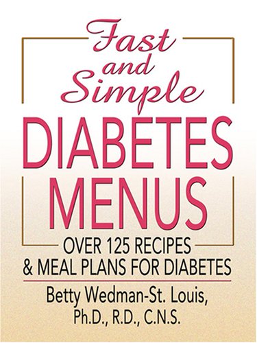 Imagen de archivo de Fast and Simple Diabetes Menus a la venta por Better World Books