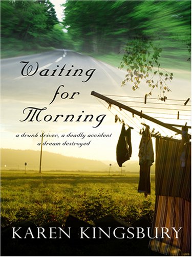 9780786295364: Waiting for Morning: A Drunk Driver a Deadly Accident a Dream Destroyed