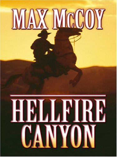 9780786295814: Hellfire Canyon (Thorndike Large Print Western Series)