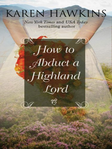 9780786296088: How to Abduct a Highland Lord (Thorndike Press Large Print Basic Series)