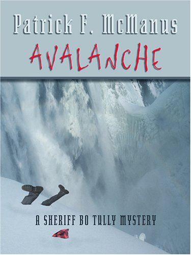 9780786296170: Avalanche: A Sheriff Bo Tully Mystery (Thorndike Large Print Laugh Lines)