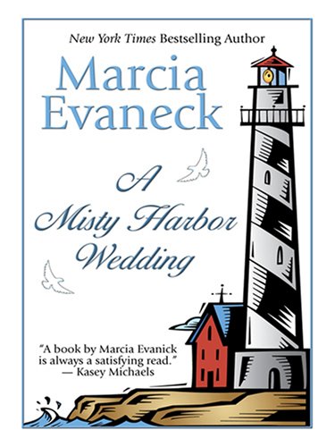 Beispielbild fr A Misty Harbor Wedding zum Verkauf von Better World Books