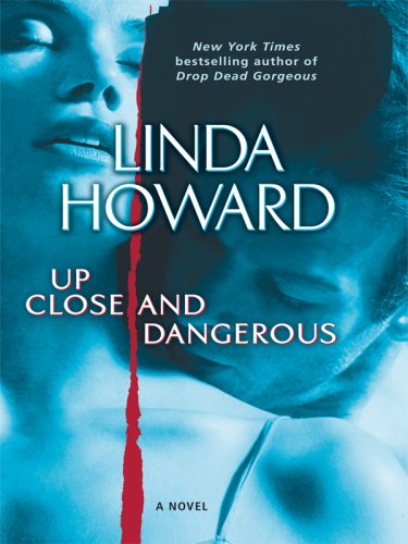 Stock image for Up Close and Dangerous (Thorndike Press Basic) Howard, Linda for sale by Mycroft's Books
