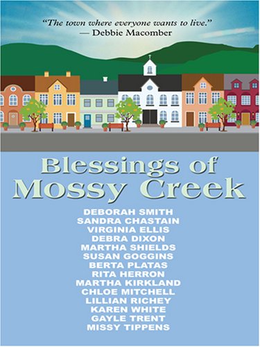 Imagen de archivo de Blessings of Mossy Creek a la venta por Better World Books