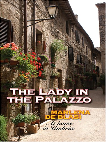 9780786296712: The Lady in the Palazzo: At Home in Umbria (Thorndike Press Large Print Nonfiction Series)