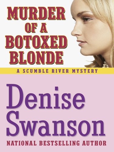 Stock image for Murder of a Botoxed Blonde for sale by Better World Books