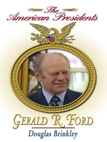 9780786297283: Gerald R. Ford (The American Presidents: Thorndike Press Large Print Biography Series)